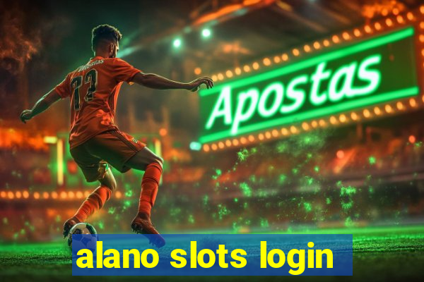 alano slots login